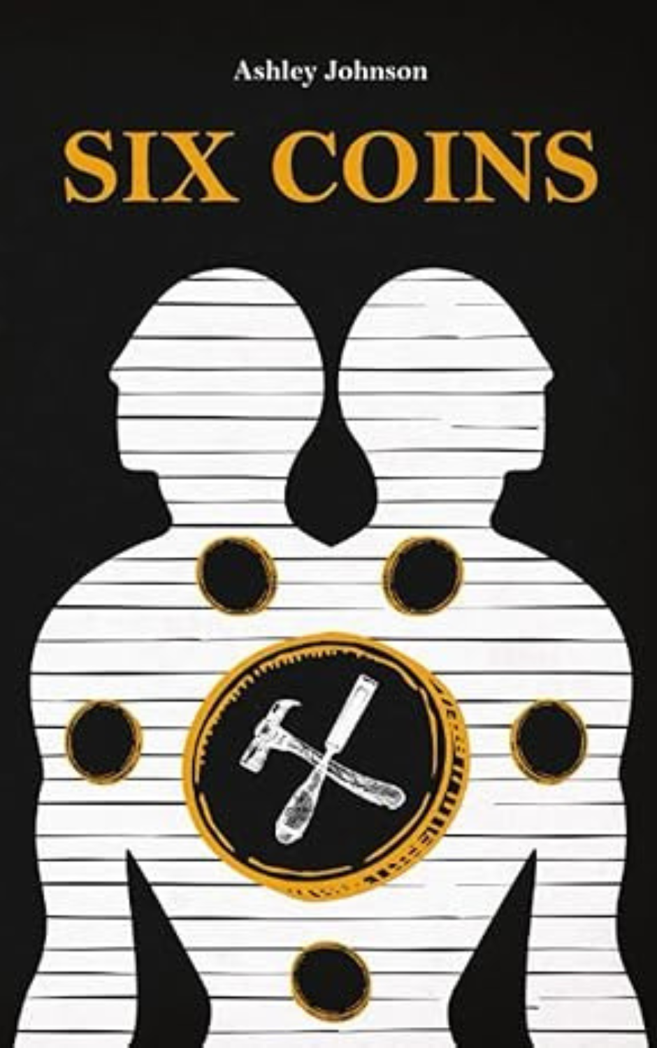 Six Coins. Ashley Johnson