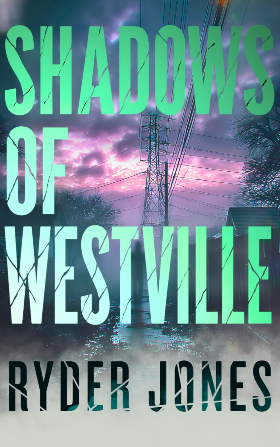 Westville Book 2: Shadows of Westville. Ryder Jones